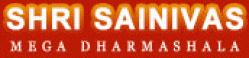 Shri Sainivas Mega Dharmashala